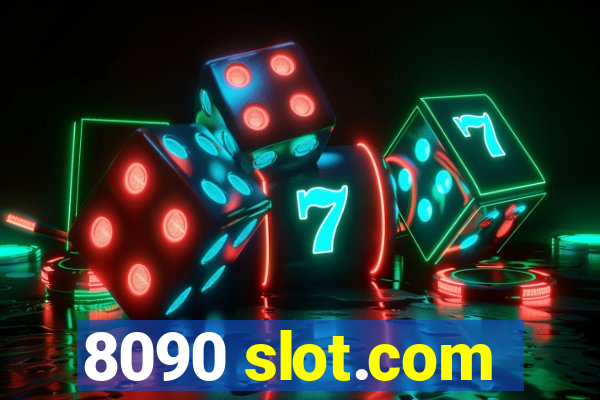 8090 slot.com